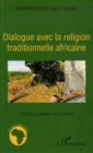 Image for Dialogue avec la religion traditionnelle.