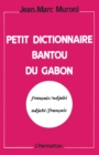 Image for Petit Dictionnaire Bantou Du Gabon
