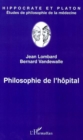 Image for Philosophie de l&#39;hopital.