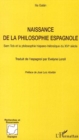 Image for Naissance de la philosophie espagnole.