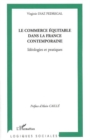 Image for Le Commerce Ôequitable Dans La France Contemporaine: Idôeologies Et Pratiques