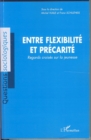 Image for Entre flexibilite et precarite.