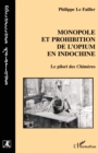 Image for Monopole et prohibition de l&#39;opium en in.