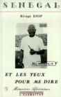 Image for Senegal - Et les yeux pour me dire: Memoires V