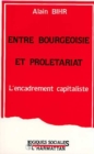 Image for Entre bourgeoisie et proletariat