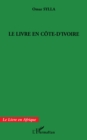 Image for Le livre en Côte d&#39;&#39;Ivoire