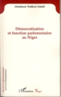 Image for DEMOCRATISATION ET FONCTION PARLEMENTAIRE AU NIGER.