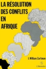 Image for La Resolution Des Conflits En Afrique