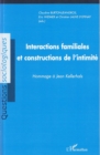 Image for Interactions familiales et constructions de l&#39;intimite.