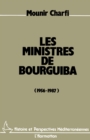 Image for Les ministres de Bourguiba