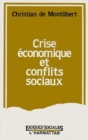 Image for Crise economique et conflits sociaux