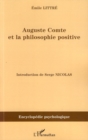 Image for Auguste comte et la philosophie positive.