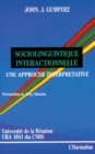 Image for Sociolinguistique Interactionnelle, Une Approche Interpretative
