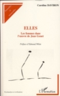 Image for Elles-Femmes dans l&#39;oeuvre deJean Genet.