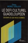 Image for Le defi culturel guadeloupeen