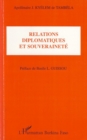 Image for Relations diplomatiques et souverainete.