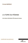 Image for L&#39;U-TOPIE DU FEMININ