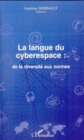 Image for La langue du cyberespace.