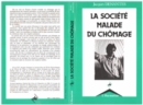 Image for La Societe Malade Du Chomage