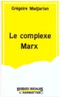 Image for Le complexe Marx