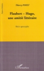 Image for Flaubert-hugo, une amitie litteraire - r.