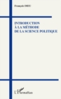 Image for Introduction A la methode de la science politique.