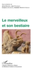 Image for Le merveilleux et son bestiaire