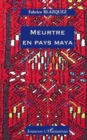 Image for Meurtre en pays maya.