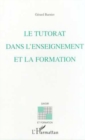 Image for LE TUTORAT DANS L&#39;ENSEIGNEMENT ET LA FORMATION