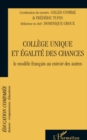 Image for CollEge unique et egalite des chances - le modele francais a.