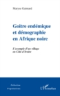 Image for Goitre endemique et demographie en afriq.