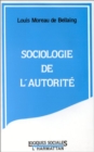 Image for Sociologie de l&#39;autorite