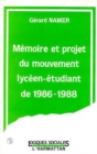 Image for Memoire et projet du mouvement lyceen-etudiant de 1986-1988