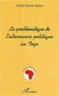 Image for LA PROBLEMATIQUE DE L&#39;ALTERNANCE POLITIQUE AU TOGO