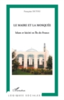 Image for Le maire et la mosquee - islamet laicit.