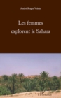 Image for Femmes explorent le Sahara Les.
