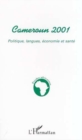 Image for Cameroun 2001: politique langues econom.