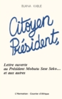 Image for Citoyen President, Lettre Ouverte Au President Mobutu Et Aux Autres
