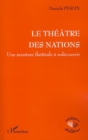 Image for Le theAtre des nations - une aventure theatrale a redecouvri.