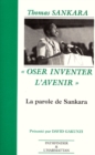 Image for Oser Inventer L&#39;avenir: La Revolution Burkinabe, 1983-1987.
