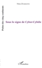 Image for Sous le signe de cyber-cybele.