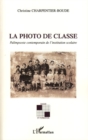 Image for La photo de classe - palimpseste contemporain de l&#39;instituti.