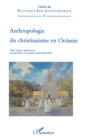 Image for Anthropologie du christianisme en Oceanie