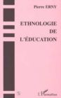 Image for Ethnologie De L&#39;education