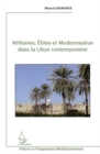 Image for Militaires, elites et modernisation dans la Libye contemporaine