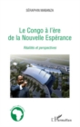 Image for Le congo A l&#39;Ere de la nouvelle esperance - realites et pers.
