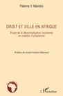 Image for Droit et ville en afrique - etude de la decentralisation ivo.