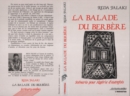 Image for La Ballade Du Berbere - Scenario Pour l&#39;Algerie D&#39;autrefois