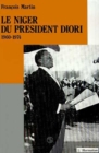 Image for Le Niger du President Diori 1960 - 1974