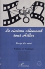 Image for Cinema allemand sous hitler : un age d&#39;or ruine.